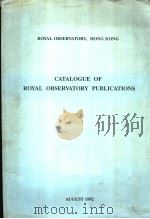 CATALOGUE OF ROYAL OBSERVATORY PUBLICATIONS 1992 PDF电子版封面