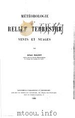 METEOROLOGIE DU RELIEF TERRESTRE VENTS ET NUAGES PDF电子版封面 ALBERT BALDIT