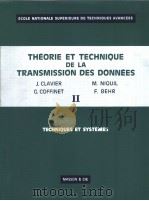 THEORIE ET TECHNIQUE DE LA TRANSMISSION DES DONNEES TOME 2 TECHNIQUES ET SYSTEMES PDF电子版封面