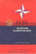 AVIATION CLIMATOLOGY PDF电子版封面 G.YA.NAROVLYANSKII
