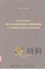 TRAITE PRATIQUE DE L'ACOUSTIQUE APPLIQUEE A LA CONSTRUCTION DES BATIMENTS（ PDF版）