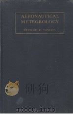 AERONAUTICAL METEOROLOGY PDF电子版封面 GEORGE F.TAYLOR