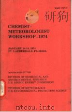 CHEMIST-METEOROLOGIST WORKSHOP-1974 PDF电子版封面