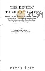 THE KINETIC THEORY OF GASES PDF电子版封面 LEONARD B.LOEB