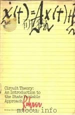 CIRCUIT THEORY AN INTRODUCTION TO THE STATE VARIABLE APPROACH PDF电子版封面