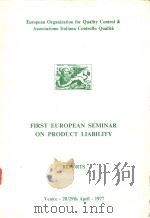 FIRST EUROPEAN SEMINAR ON PRODUCT LIABILITY PDF电子版封面