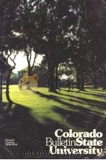 COLORADO STATE UNIVERSITY BULLETIN GENERAL CATALOG 1978-1979（ PDF版）