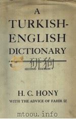 A TURKISH-ENGLISH DICTIONARY SECOND EDITION PDF电子版封面 H.C.HONY
