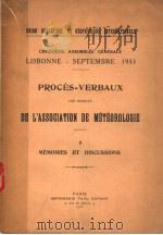 PROCES-VERBAUX DES SEANCES DE L'ASSOCIATION DE METEOROLOGIE 2 MEMOIRES ET DISCUSSIONS PDF电子版封面