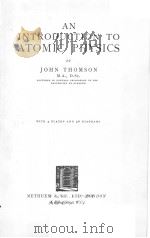 AN INTRODUCTION TO ATOMIC PHYSICS PDF电子版封面 JOHN THOMSON