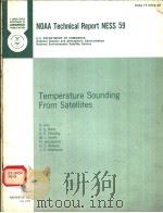 NOAA TECHNICAL REPORT NESS 59 TEMPERATURE SOUNDING FROM SATELLITES 1972 PDF电子版封面