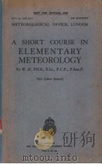 A SHORT COURSE IN ELEMENTARY METEOROLOGY PDF电子版封面 W.H.PICK F.C.P.