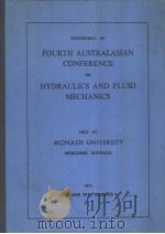 PROCEEDINGS OF FOURTH AUSTRALASIAN CONFERENCE ON HYDRAULICS AND FLUID MECHANICS PDF电子版封面