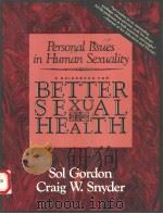 PERSONAL ISSUES IN HUMAN SEXUALITY A GUIDEBOOK FOR BETTER SEXUAL HEALTHJ SECOND EDITION 1989 PDF电子版封面 0205118542