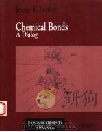 CHEMICAL BONDS:A DIALOG 1997年 PDF电子版封面 JEREMY BURDETT