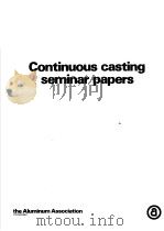 CONTINUOUS CASTING SEMINAR PAPERS  1975（ PDF版）