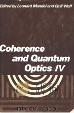 COHERENCE AND QUANTUM OPTICS 4 PDF电子版封面 0306400383