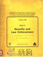 PROCEEDINGS OF THE SOCIETY OF PHOTO-OPTICAL INSTRUMENTATION ENGINEERS  VOLUME 108  OPTICS IN SECURIT（ PDF版）