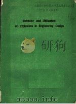 BEHAVIOR AND UTILIZATION OF EXPLOSIVES IN ENGINEERING DESIGN AND BIOMECHANICAL PRINCIPLES APPLIED TO 1972 PDF电子版封面