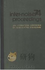 INTER-NOISE 74 PROCEEDINGS  1974 INTERNATIONAL CONFERENCE ON NOISE CONTROL ENGINEERING（ PDF版）