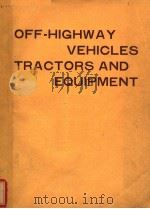 OFF-HIGHWAY VEHICLES TRACTORS AND EQUIPMENT PDF电子版封面 0852983417