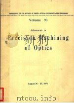 ADVANCES IN PRECISION MACHINING OF OPTICS  VOLUME 93（ PDF版）