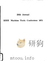 20TH ANNUAL IEEE MACHINE TOOLS CONFERENCE  1971（ PDF版）