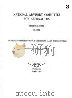 BEARING STRENGTHS OF SOME ALUMINUM-ALLOY SAND CASTINGS PDF电子版封面 R.L.MOORE