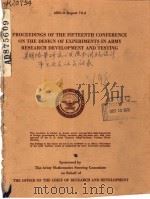 PROCEEDINGS OF THE FIFTEENTH CONFERENCE ON THE DESIGN OF EXPERIMENTS IN ARMY RESEARCH DEVELOPMENT AN（ PDF版）