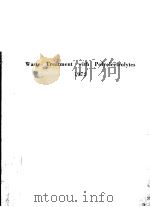 WASTE TREATMENT WITH POLYELECTROLYTES 1972（ PDF版）