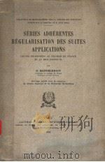 SERIES ADHERENTES REGULARISATION DES SUITES APPLICATIONS PDF电子版封面