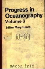 PROGRESS IN OCEANOGRAPHY VOLUME 3 PDF电子版封面 MARY SEARS