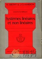 MOISE SIBONY JEAN-SLAUDE MARDON ANALYSE NUMERIQUE 1 SYSTEMES LINEAIRES ET NON LINEAIRES PDF电子版封面 2705614050