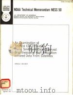 NOAA TECHNICAL MEMORANDUM NESS 50 AN EXAMINATION OF TROPICAL CLOUD CLUSTERS USING SIMULTANEOUSLY OB PDF电子版封面 ARNOLD GRUBER