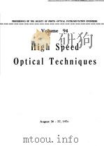 HIGH SPEED OPTICAL TECHNIQUES VOLUME 94 PDF电子版封面 089252121X