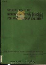 SPECIAL ISSUE ON MICROWAVE CONTROL DEVICES FOR ARRAY ANTENNA SYSTMES（ PDF版）