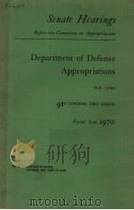 SENATE HEARINGS BEFORE THE COMMITTEE ON APPROPRIATIONS DEPARTMENT OF DEFENSE APPROPRIATIONS（ PDF版）