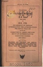 HEARINGS ON MILITARY POSTURE AND H.R.5068 PART 4 OF 6 PARTS（ PDF版）