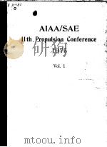 AIAA/SAE 11TH PROPULSION CONFERENCE 1975 VOL.1 PDF电子版封面