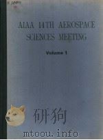 ALAA 14TH AEROSPACE SCIENCES MEETING VOLUME 1 PDF电子版封面