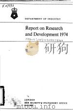 REPORT ON RESEARCH AND DEVELOPMENT 1974 PDF电子版封面 0115111565