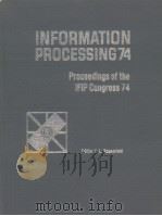 INFORMATION PROCESSING 74 PDF电子版封面 JACK L.ROSENFELD