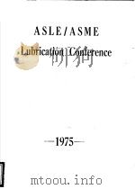 ASLE/ASME LBURICATION CONFERENCE 1975（ PDF版）