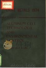 LIGHT METALS 1974 VOLUME 1 PDF电子版封面