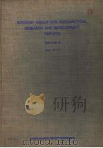 ADVISORY GROUP FOR AERONAUTICAL RESEARCH AND DEVELOPMENT REPORTS  VOLUM 3（ PDF版）