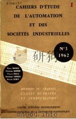CAHIERS D'ETUDE DE L'AUTOMATION ET DES SOCIETES INDUSTRIELLES PDF电子版封面