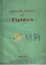 SELECTED PAPERS ON FLUIDICS 1 PDF电子版封面