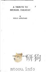 A TRIBUTE TO MICHAEL FARADAY（ PDF版）