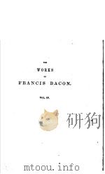 THE WORKS OF FRANCIS BACON VOL.IV PDF电子版封面