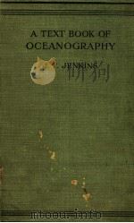 A TEXT BOOK OF OCEANOGRAPHY PDF电子版封面 J.T.JENKINS